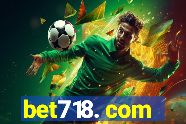 bet718. com